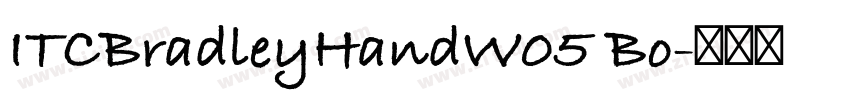 ITCBradleyHandW05 Bo字体转换